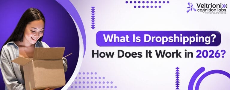 What Is Dropshipping? How Does It Work in 2026?