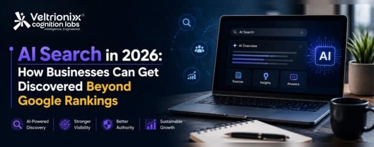 AI Search in 2026: How Businesses Can Get Discovered Beyond Google Rankings
